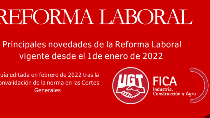 Reforma Laboral 2022 UGT FICA