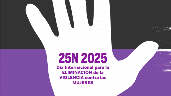 25N Día Internacional para la ELIMINACIÓN de la VIOLENCIA contra las MUJERES